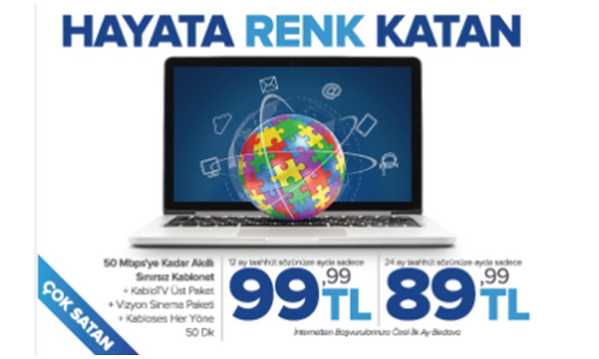 50 Mbps'ye kadar Akıllı Sınırsız ve Vizioon Sinema  89.99 TL  