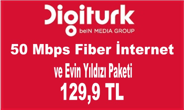 50 Mbps Sınırsız Fiber  İnternet ve Evin Yıldızı  129,9  TL  