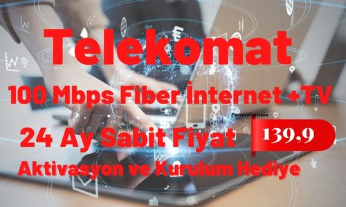 Telekomat 100 Mbps Limitsiz Fiber ve Dizinin Yıldızı Paketi  ..139,9 TL